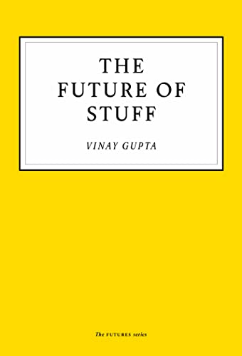 Stock image for FUTURE OF STUFF THE for sale by Revaluation Books