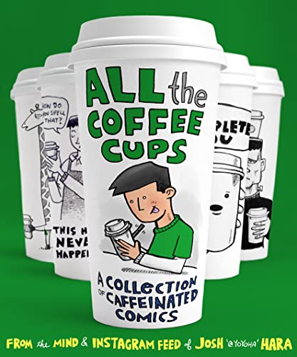 Stock image for All the Coffee Cups for sale by GF Books, Inc.