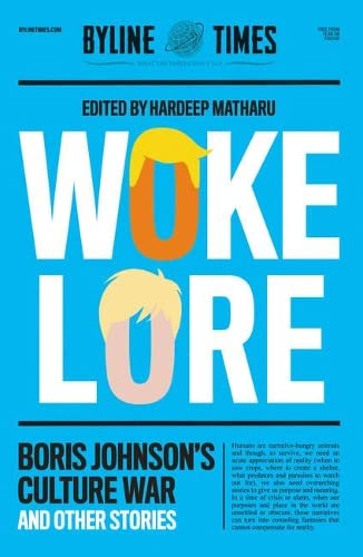 Stock image for Wokelore: Boris Johnson's Culture War and Other Stories for sale by WorldofBooks