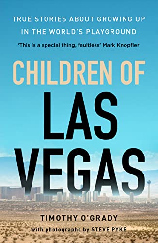 9781800181380: Children of Las Vegas: True stories about growing up in the world's playground