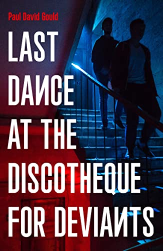 Beispielbild fr Last Dance at the Discotheque for Deviants: Unbound Firsts 2023 Title zum Verkauf von WorldofBooks