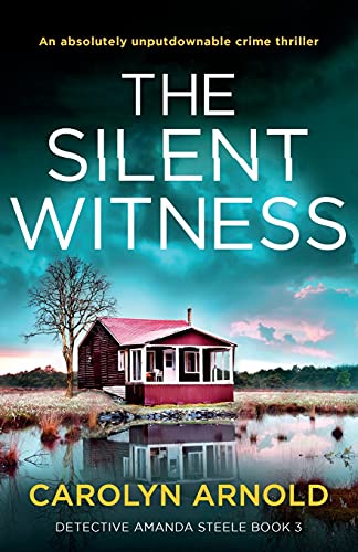 Stock image for The Silent Witness: An absolutely unputdownable crime thriller for sale by ThriftBooks-Atlanta