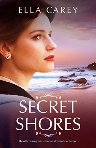 Beispielbild fr Secret Shores: Heartbreaking and emotional historical fiction zum Verkauf von WorldofBooks