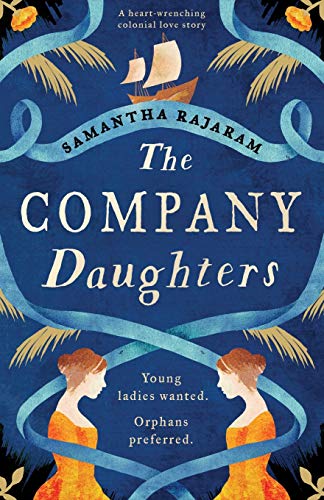 Beispielbild fr The Company Daughters : A Heart-Wrenching Colonial Love Story zum Verkauf von Better World Books