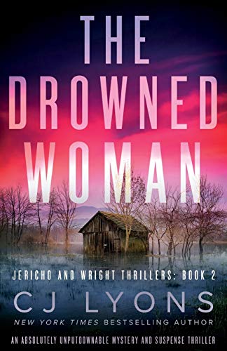 Beispielbild fr The Drowned Woman: An absolutely unputdownable mystery and suspense thriller (Jericho and Wright Thrillers) zum Verkauf von HPB-Ruby