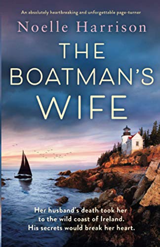 Beispielbild fr The Boatmans Wife: An absolutely heartbreaking and unforgettable page-turner zum Verkauf von AwesomeBooks