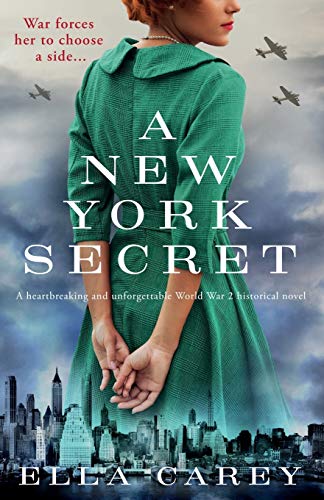 Stock image for A New York Secret: A heartbreaking and unforgettable World War 2 historical novel for sale by ThriftBooks-Atlanta