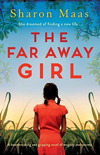 Stock image for The Far Away Girl: A heartbreaking and gripping novel of tragedy and secrets for sale by PlumCircle