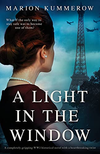 Beispielbild fr A Light in the Window: A completely gripping WW2 historical novel with a heartbreaking twist: 1 (Margarete's Journey) zum Verkauf von WorldofBooks