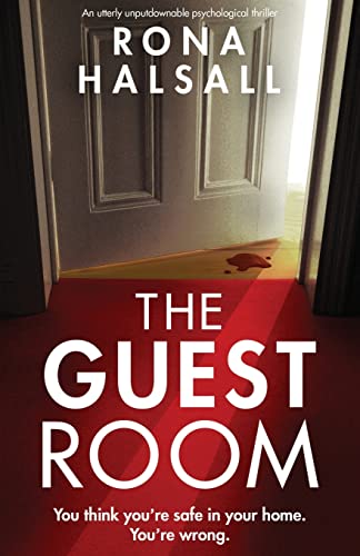 Stock image for The Guest Room: An utterly unputdownable psychological thriller (Totally gripping thrillers by Rona Halsall) for sale by GF Books, Inc.