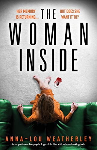 Beispielbild fr The Woman Inside: An unputdownable psychological thriller with a breathtaking twist (Detective Dan Riley) zum Verkauf von WorldofBooks