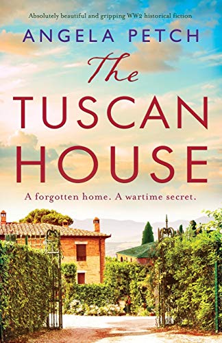 Beispielbild fr The Tuscan House: Absolutely beautiful and gripping WW2 historical fiction zum Verkauf von WorldofBooks