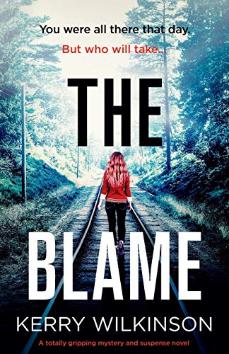 Stock image for The Blame: A totally gripping mystery and suspense novel for sale by HPB-Ruby