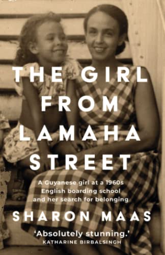 Beispielbild fr The Girl from Lamaha Street: A Guyanese girl at a 1960s English boarding school and her search for belonging zum Verkauf von Wonder Book