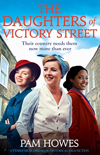 Stock image for The Daughters of Victory Street: Utterly heartbreaking historical saga fiction (The Bryant Sisters) for sale by Big River Books