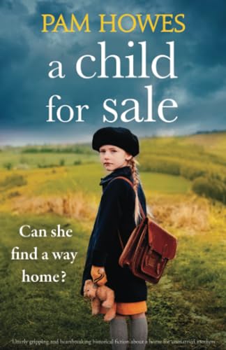 Imagen de archivo de A Child for Sale: Utterly gripping and heartbreaking historical fiction about a home for unmarried mothers a la venta por ThriftBooks-Atlanta