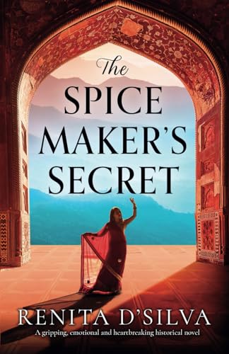 Stock image for The Spice Maker's Secret: A gripping, emotional and heartbreaking historical novel for sale by SecondSale