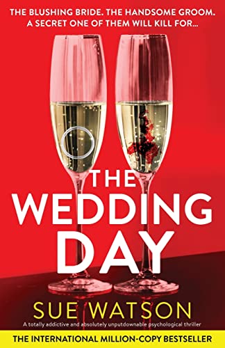 Beispielbild fr The Wedding Day: A totally addictive and absolutely unputdownable psychological thriller zum Verkauf von WorldofBooks