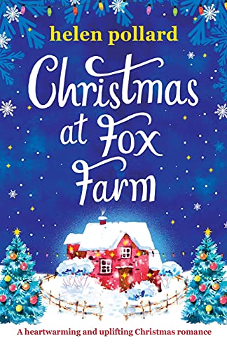 Stock image for Christmas at Fox Farm: A heartwarming and uplifting Christmas romance for sale by SecondSale