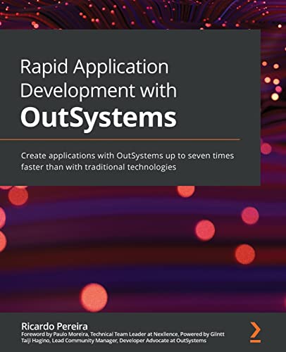 Beispielbild fr Rapid Application Development with OutSystems zum Verkauf von Majestic Books