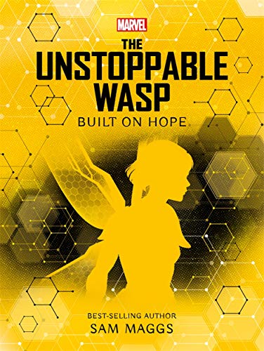 Imagen de archivo de Marvel: The Unstoppable Wasp Built on Hope a la venta por WorldofBooks
