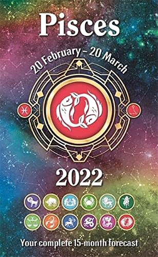 9781800225268: Pisces 2022 15 Month Forecast Horoscope