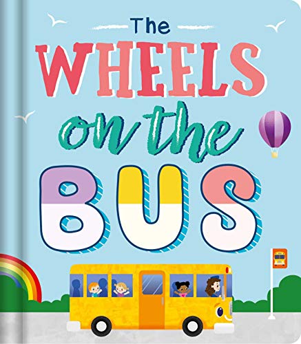 9781800227354: The Wheels on the Bus: Nursery Rhyme Board Book
