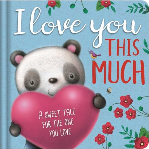 Imagen de archivo de I Love You This Much: Padded Board Book a la venta por SecondSale