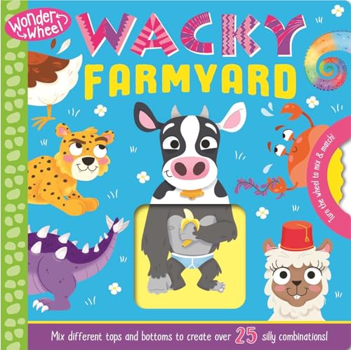 Imagen de archivo de Wonder Wheel Wacky Farmyard: Mix and Match Board Book a la venta por Lakeside Books