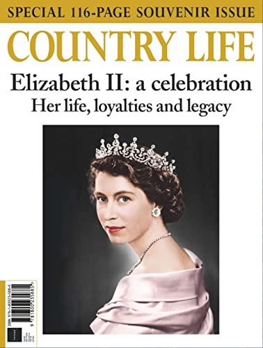 Stock image for COUNTRY LIFE QUEEN Elizabeth II - A Celebration of Her Life, Loyalties and Legacy, Souvenir Special, treasured pictures, stories of her remarkable life for sale by WorldofBooks