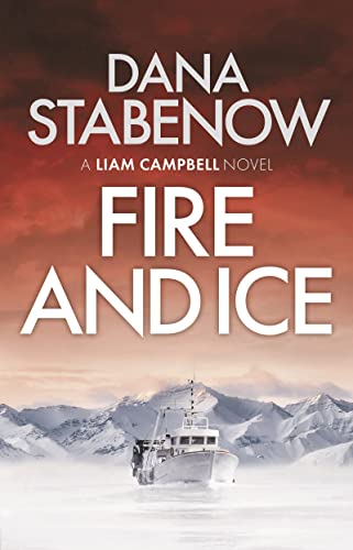9781800240360: Fire and Ice (Liam Campbell, 1)