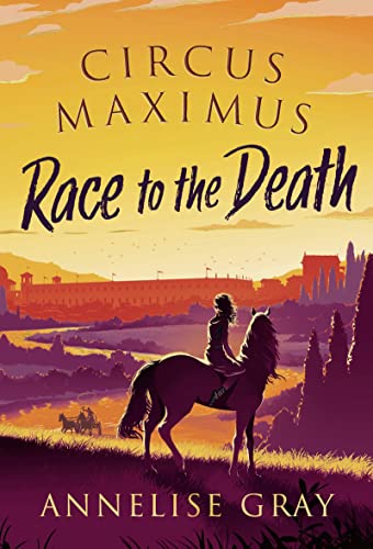 Beispielbild fr Circus Maximus: Race to the Death: A Roman Adventure: 1 zum Verkauf von WorldofBooks