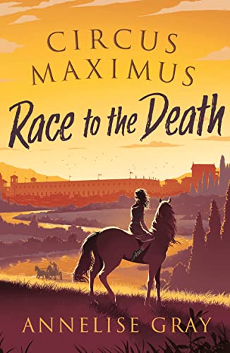 Stock image for Circus Maximus: Race to the Death for sale by ThriftBooks-Atlanta