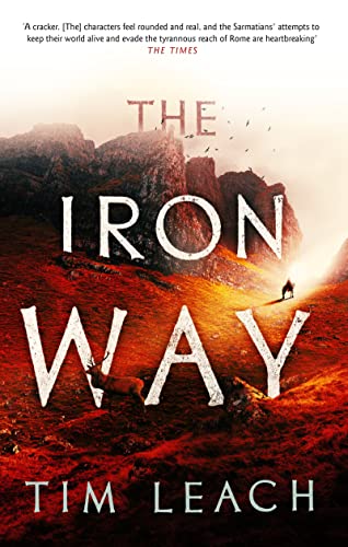Beispielbild fr The Iron Way (The Sarmatian Trilogy) zum Verkauf von WorldofBooks