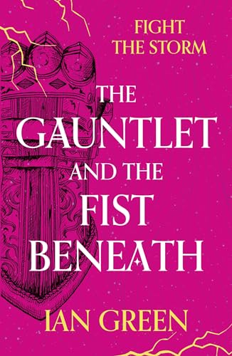 Imagen de archivo de The Gauntlet and the Fist Beneath (The Rotstorm) a la venta por WorldofBooks