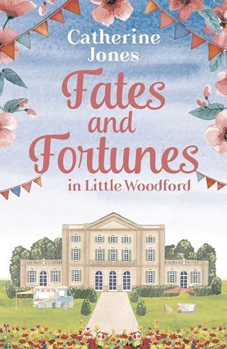 Beispielbild fr Fates and Fortunes in Little Woodford zum Verkauf von WorldofBooks