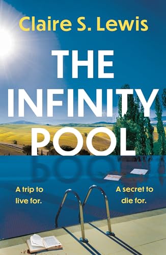 Stock image for The Infinity Pool for sale by ThriftBooks-Dallas