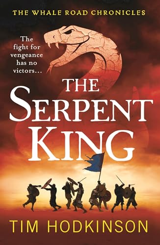 Stock image for The Serpent King (4) (The Whale Road Chronicles) for sale by SecondSale