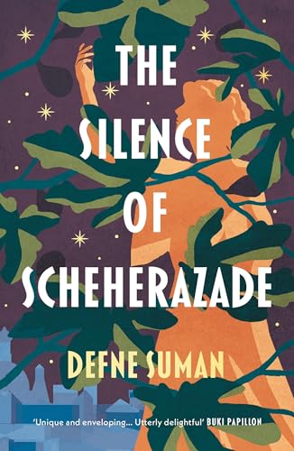Stock image for The Silence of Scheherazade for sale by Blackwell's