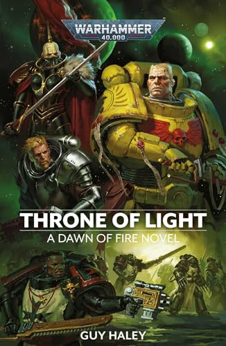 Beispielbild fr Throne of Light (Volume 4) (Warhammer 40,000: Dawn of Fire) zum Verkauf von WorldofBooks