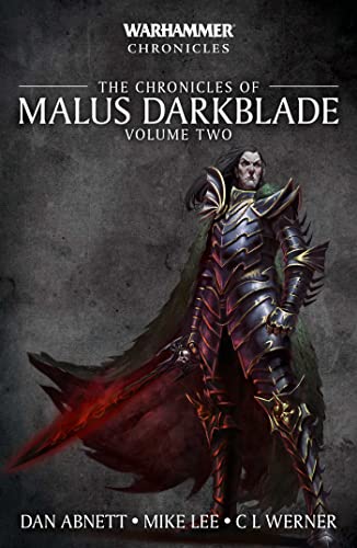 Beispielbild fr The Chronicles of Malus Darkblade, volume two, Warhammer Chronicles zum Verkauf von Reader's Corner, Inc.