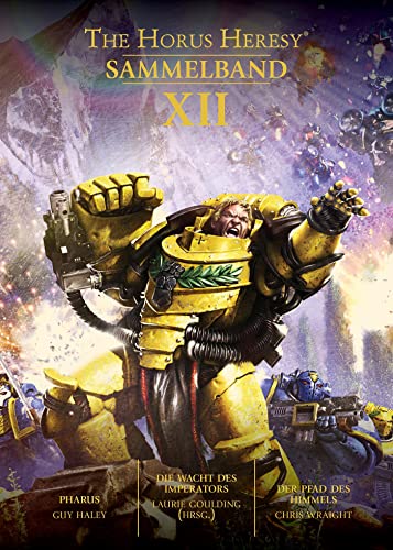 Stock image for Horus Heresy - Sammelband 12: Pharus / Die Wacht des Imperators / Der Pfad des Himmels for sale by Revaluation Books