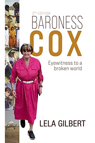 Beispielbild fr Baroness Cox 2nd Edition: Eyewitness to a broken world zum Verkauf von WorldofBooks