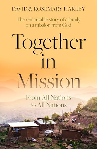 Beispielbild fr Together in Mission : From All Nations to All Nations zum Verkauf von GreatBookPrices