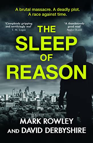 Beispielbild fr The Sleep of Reason: A Terrifyingly Realistic Counter-Terrorism Thriller zum Verkauf von ThriftBooks-Atlanta