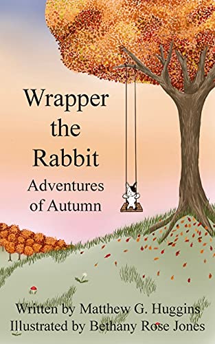 Stock image for Wrapper the Rabbit: Adventures of Autumn for sale by ThriftBooks-Dallas