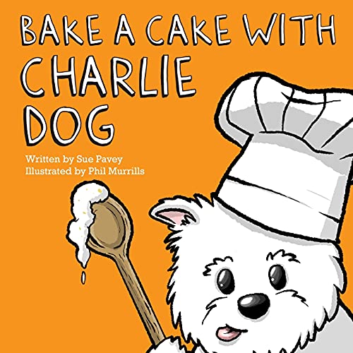 9781800310568: Bake a Cake with Charlie Dog