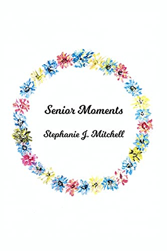 Stock image for Senior Moments for sale by PBShop.store US