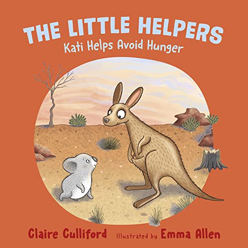 Imagen de archivo de The Little Helpers: Kati Helps Avoid Hunger: (a climate-conscious children's book) a la venta por WorldofBooks