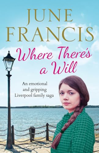 Imagen de archivo de Where There's a Will: An emotional and gripping Liverpool family saga a la venta por WorldofBooks